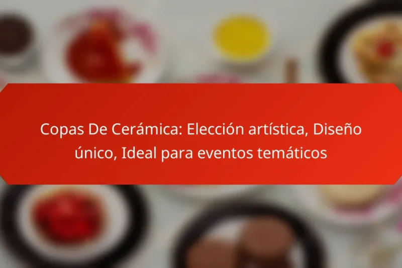 Copas De Cerámica: Elección artística, Diseño único, Ideal para eventos temáticos