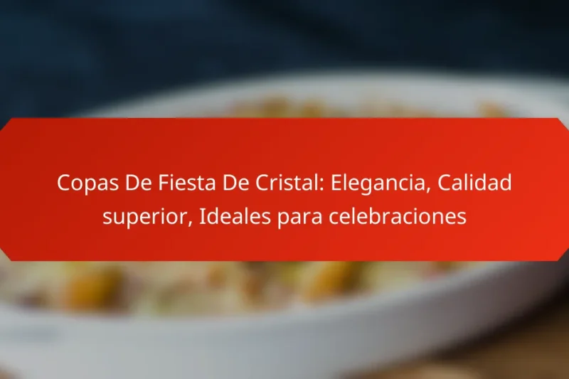 Copas De Fiesta De Cristal: Elegancia, Calidad superior, Ideales para celebraciones